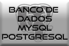 Curso de Banco de Dados MySQL/PostgreSQL